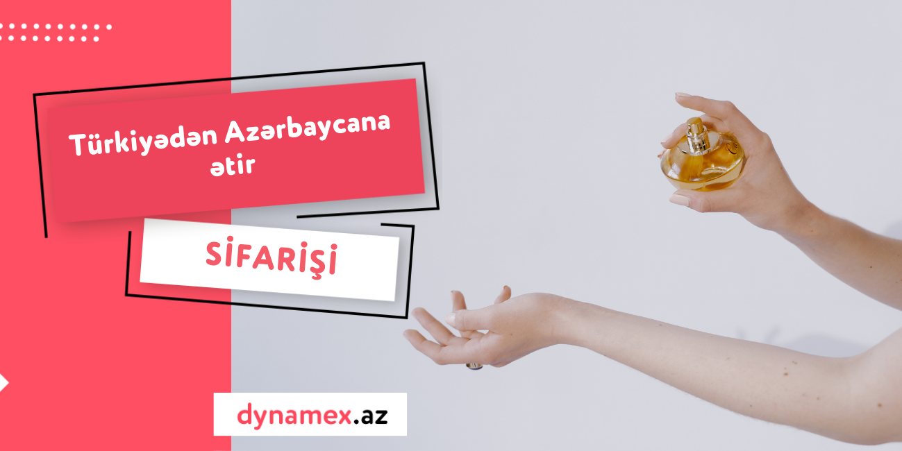 Perfume order from Turkey to Azerbaijan